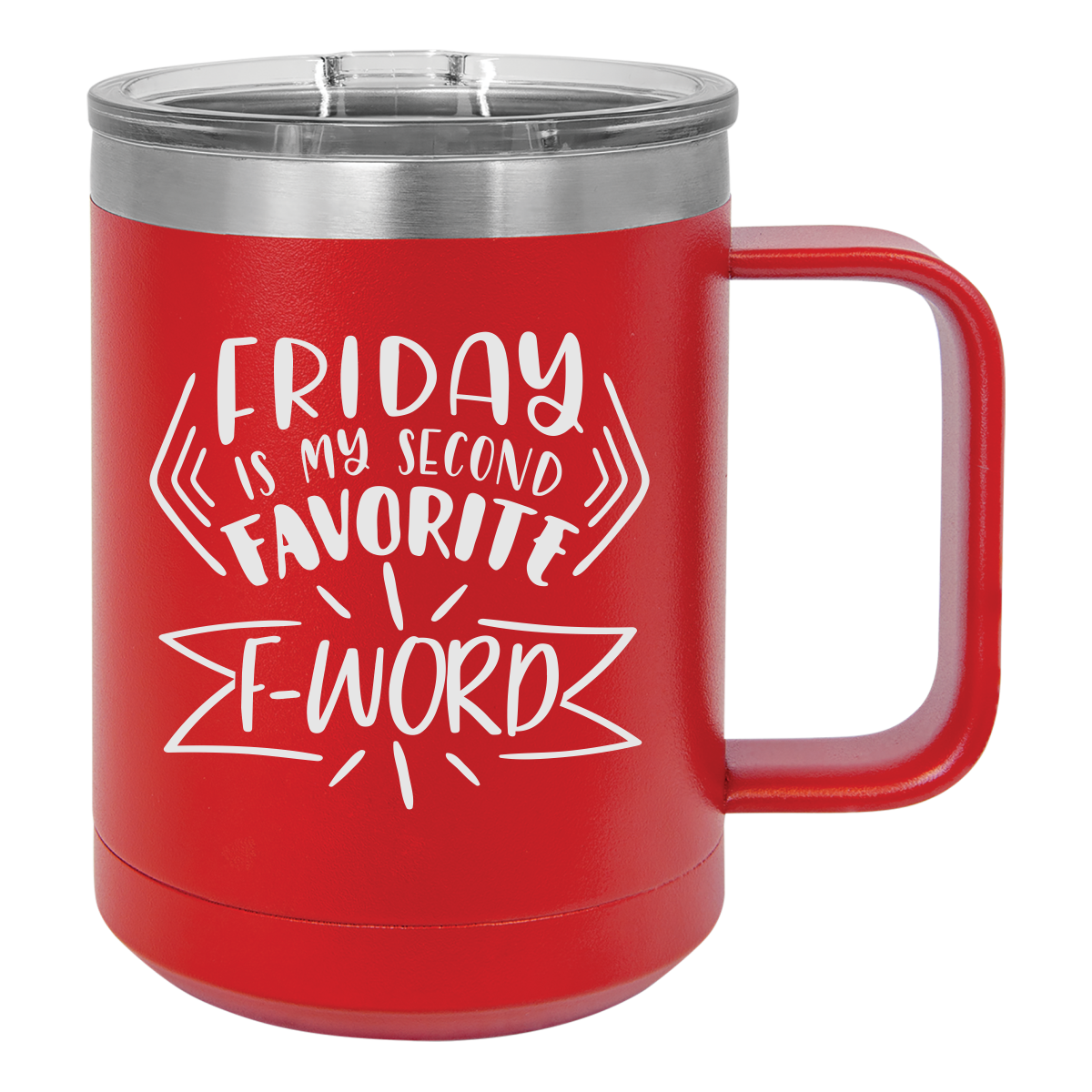 My Second Favorite F-Word 15oz Coffee Mug Tumbler
